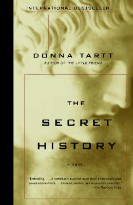 THE SECRET HISTORY By Tartt, Donna